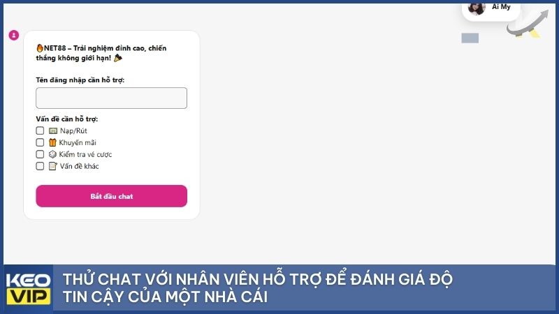 Thử chat với nhân viên CSKH của nhà cái để kiểm tra độ tin cậy