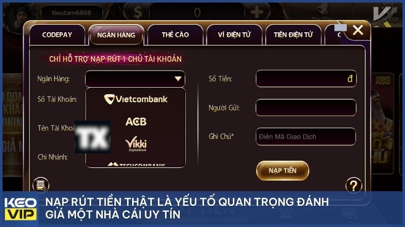 Đánh giá nhà cái uy tín qua nạp rút tiền thật