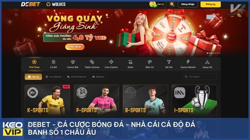 DEBET - Cá Cược Bóng Đá - Nhà Cái Cá Độ Đá Banh Số 1 Châu Âu