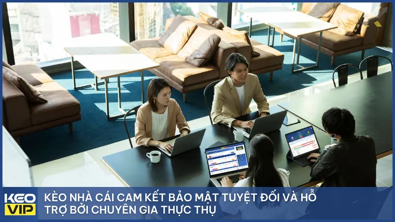 Liên Hệ 2 Kèo Nhà Cái 5 cam kết bảo mật tuyệt đối và hỗ trợ bởi chuyên gia thực thụ